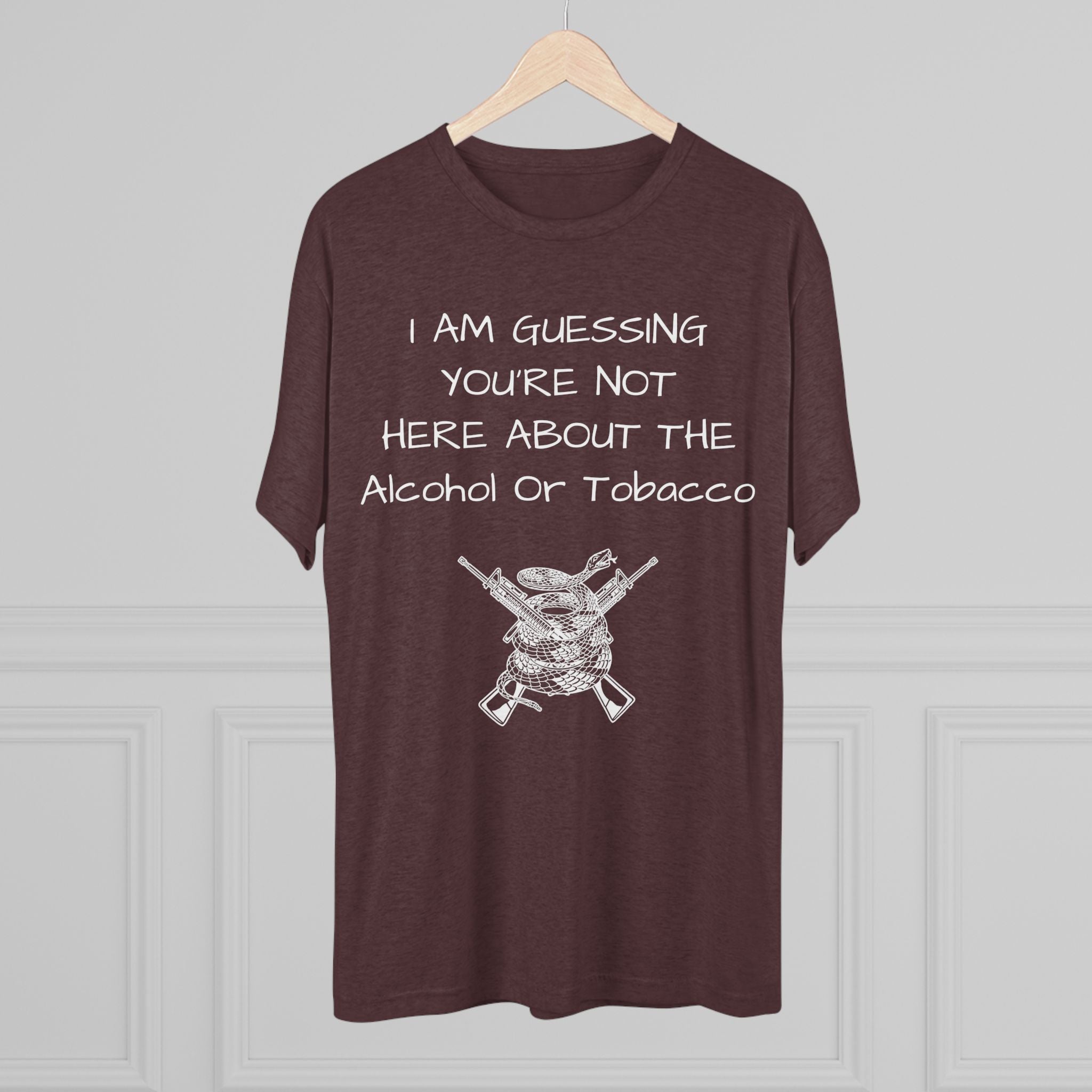 Tri-Blend Crew Tee - Alcohol or Tobacco Design