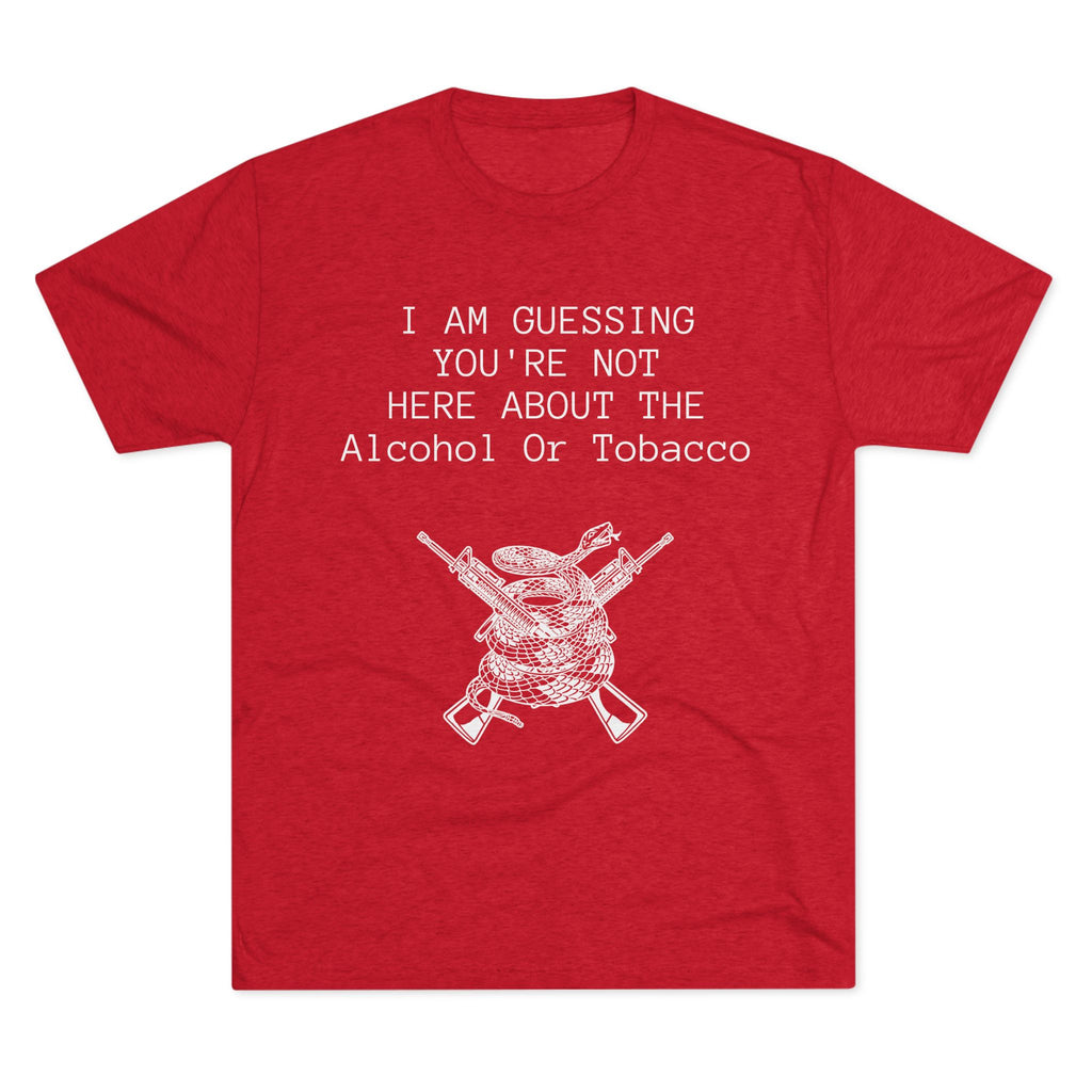 Tri-Blend Crew Tee - Alcohol or Tobacco Design