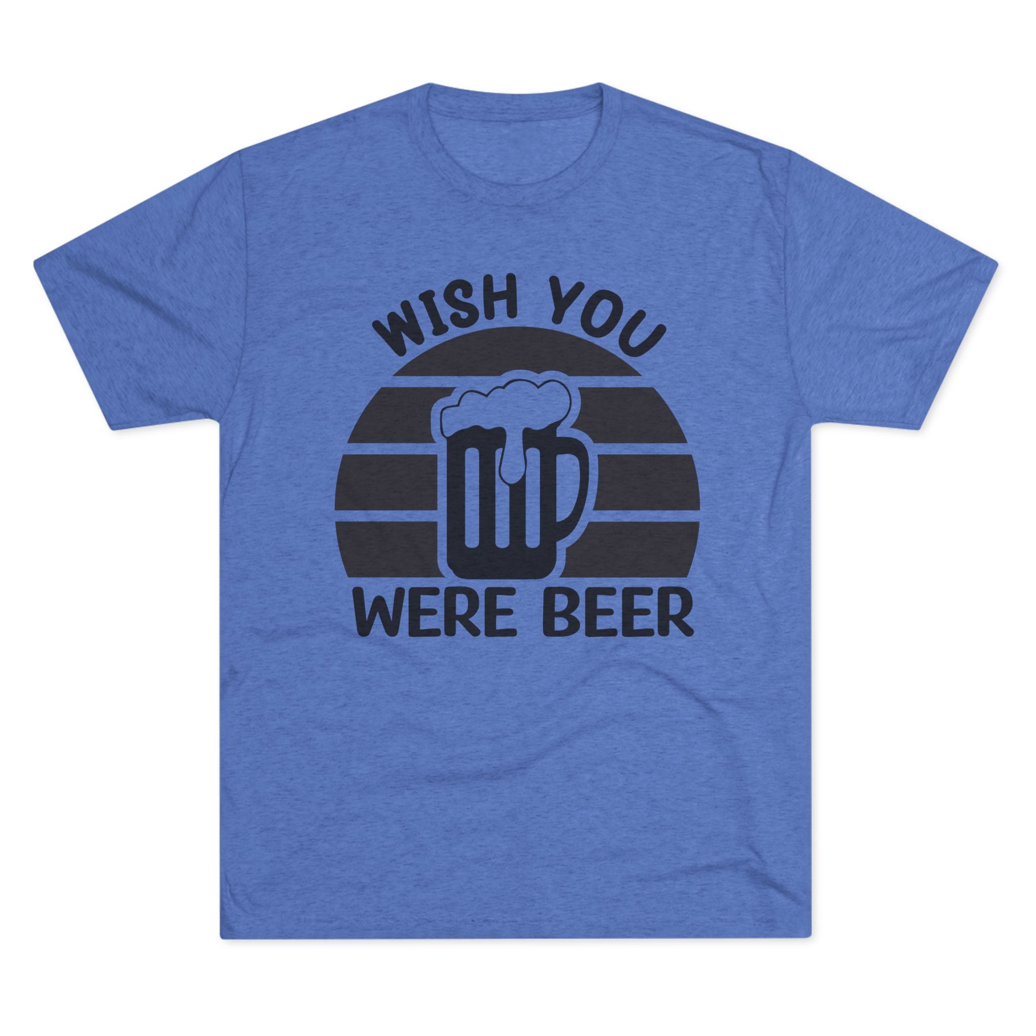 Beer Lover Tee - Wish you were beer