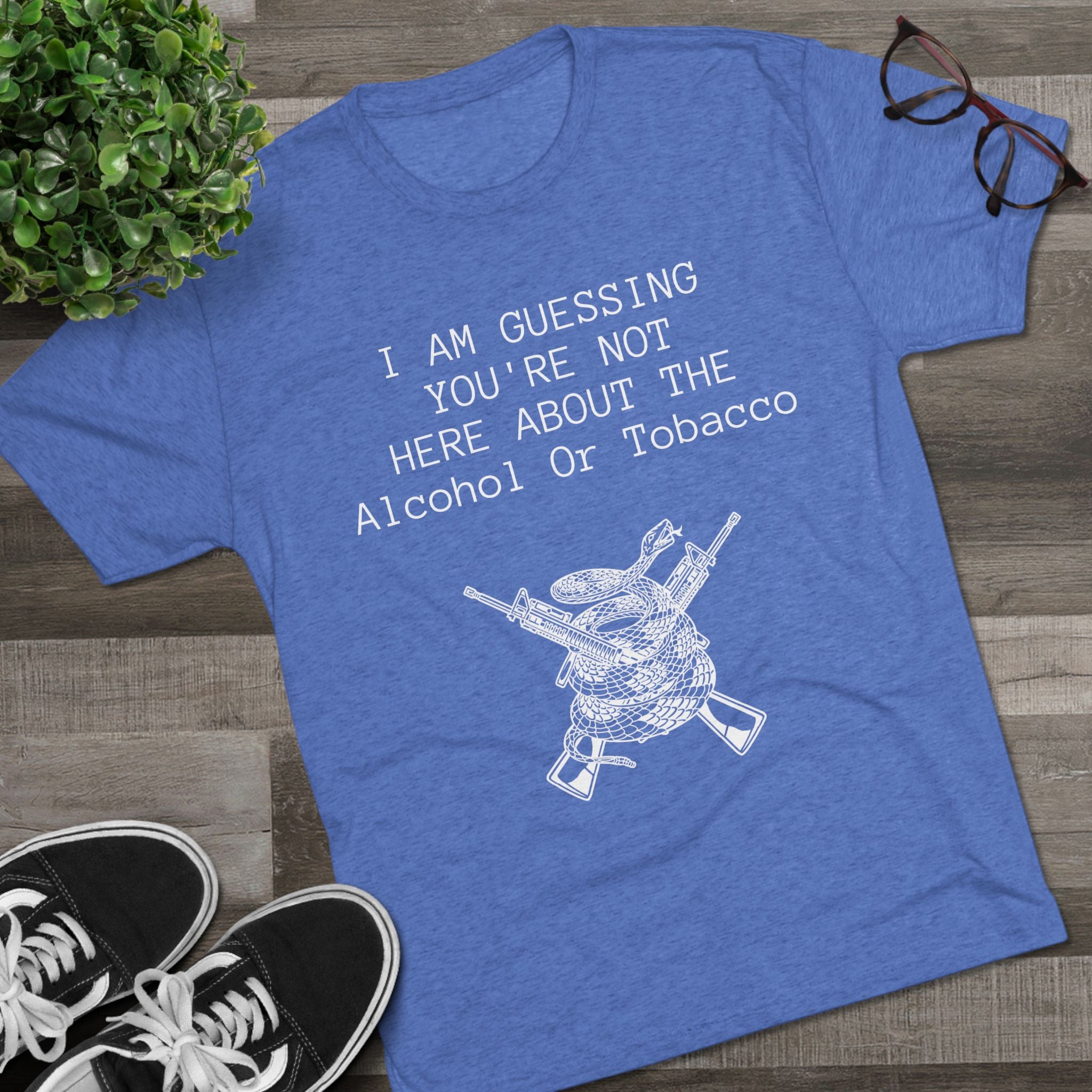 Tri-Blend Crew Tee - Alcohol or Tobacco Design