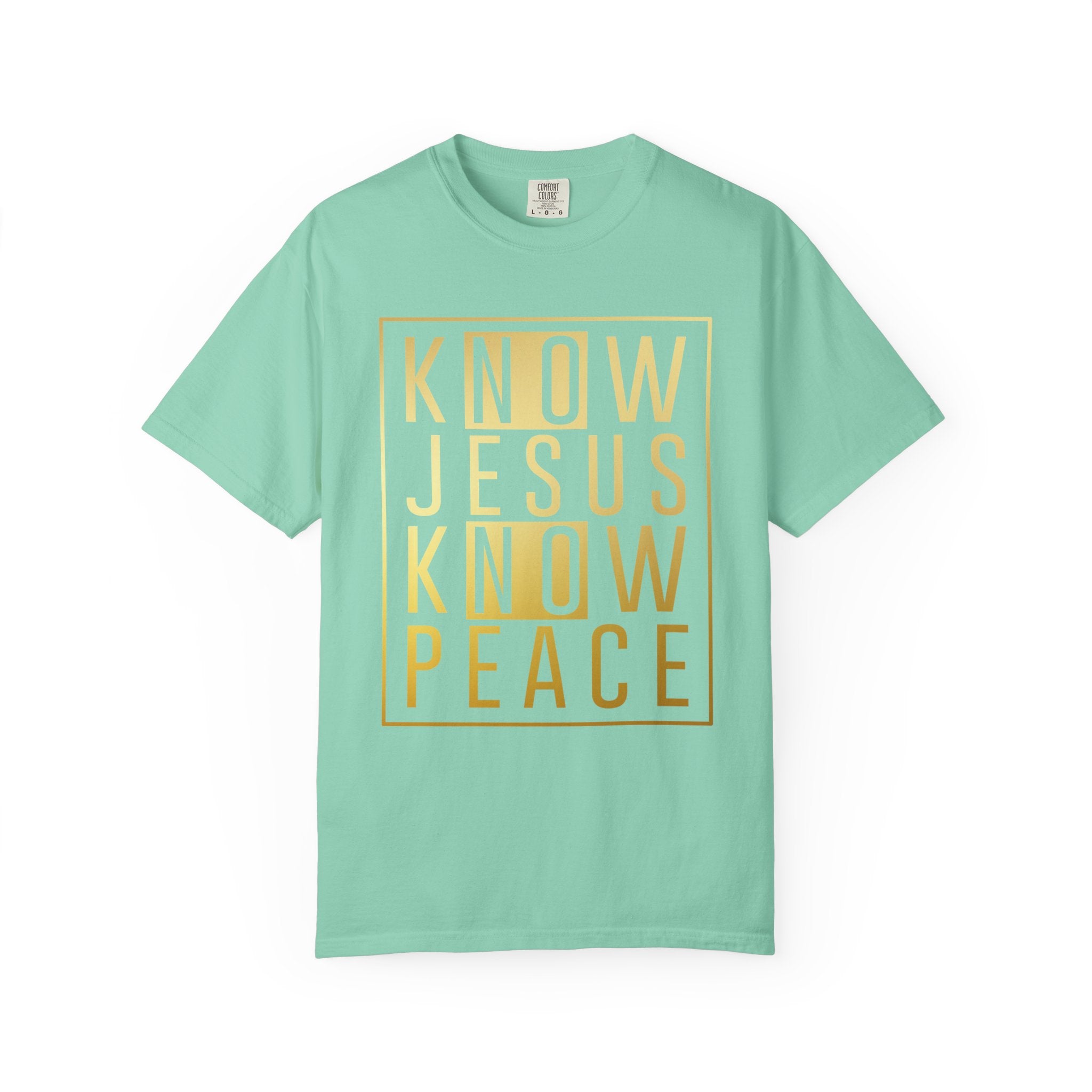 Know Jesus, Know Peace Unisex Garment-Dyed T-shirt | Inspirational Apparel for Faith, Church Events, Gifts, Casual Wear, Summer Outfits
